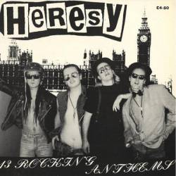 Heresy (UK) : 13 Rocking Anthems